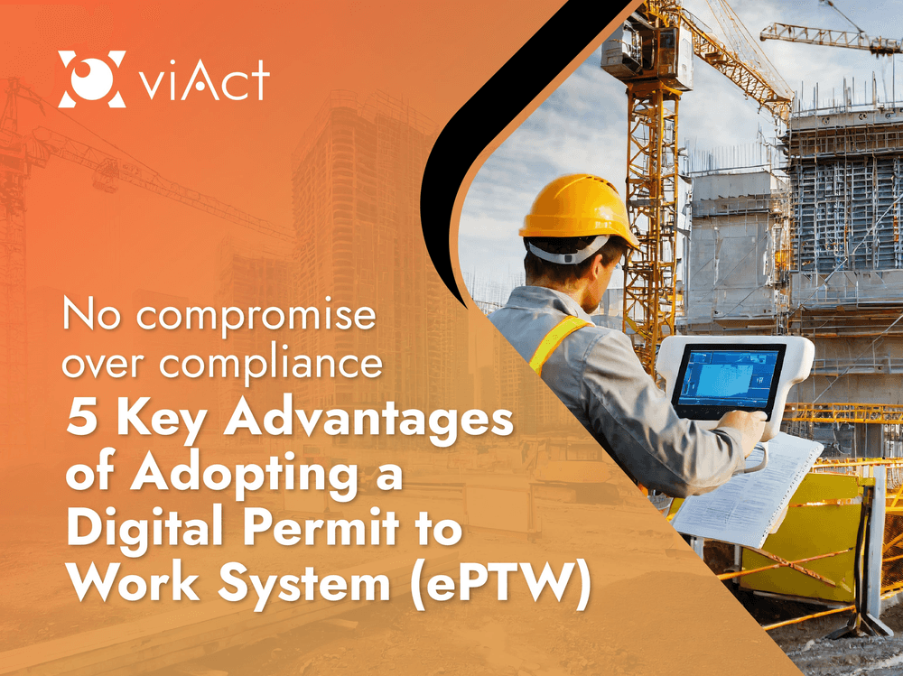 5 Key Advantages of Adopting an e-Permit to Work Solution in Construction